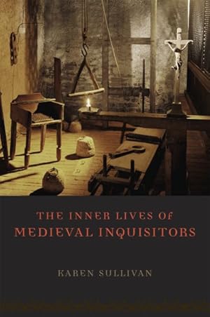 Image du vendeur pour Inner Lives of Medieval Inquisitors mis en vente par GreatBookPrices