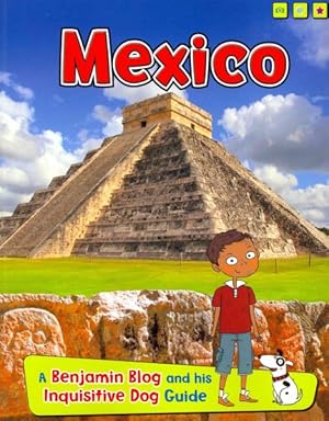 Seller image for Mexico : A Benjamin Blog and His Inquisitive Dog Guide for sale by GreatBookPrices