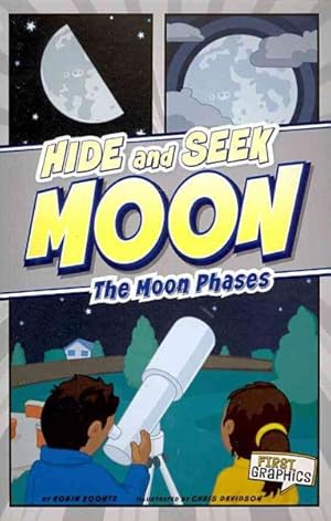 Imagen del vendedor de Hide and Seek Moon : The Moon Phases a la venta por GreatBookPrices