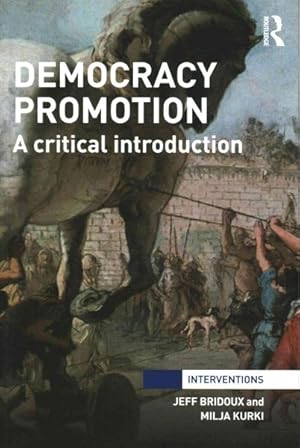 Seller image for Democracy Promotion : A Critical Introduction for sale by GreatBookPrices