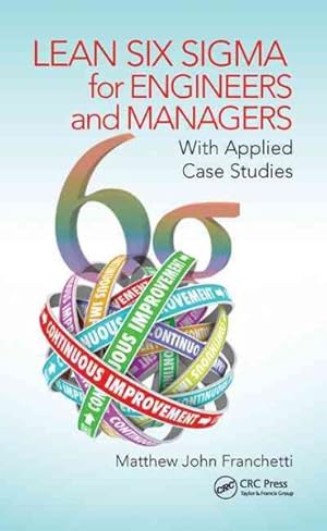 Seller image for Lean Six Sigma for Engineers and Managers : With Applied Case Studies for sale by GreatBookPrices