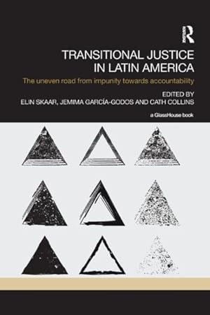 Bild des Verkufers fr Transitional Justice in Latin America : The Uneven Road from Impunity Towards Accountability zum Verkauf von GreatBookPrices