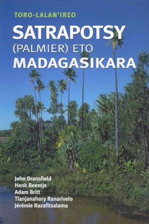Image du vendeur pour Toro-lalan'ireo Satrapotsy Palmier Eto Madagasikara / Field Guide to the Palms of Madagascar -Language: Malagasy mis en vente par GreatBookPrices