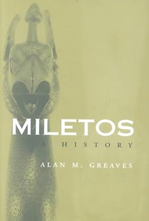 Image du vendeur pour Miletos : A History mis en vente par GreatBookPrices