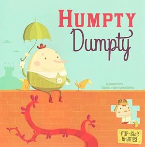Bild des Verkufers fr Humpty Dumpty Flip-Side Rhymes zum Verkauf von GreatBookPrices