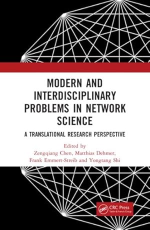 Bild des Verkufers fr Modern and Interdisciplinary Problems in Network Science : A Translational Research Perspective zum Verkauf von GreatBookPrices