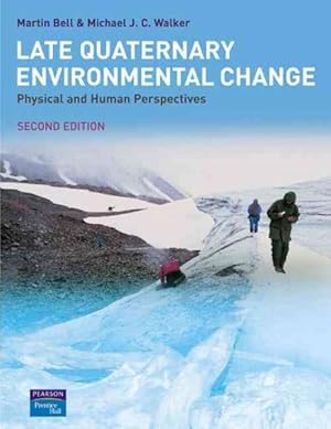 Imagen del vendedor de Late Quaternary Environmental Change : Physical And Human Perspectives a la venta por GreatBookPrices