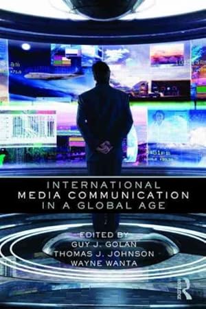 Immagine del venditore per International Media Communication in a Global Age venduto da GreatBookPrices