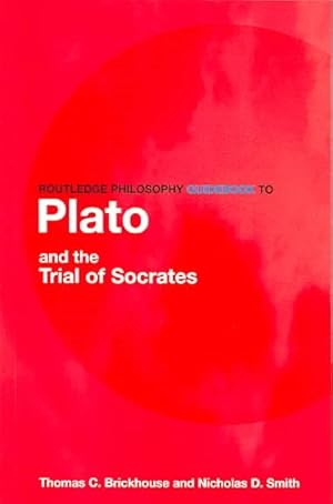 Seller image for Routledge Philosophy Guidebook to Plato and the Trial of Socrates for sale by GreatBookPrices