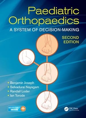 Imagen del vendedor de Paediatric Orthopaedics : A System of Decision-Making a la venta por GreatBookPrices