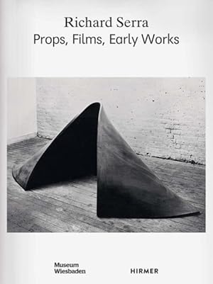 Imagen del vendedor de Richard Serra : Props, Films, Early Works a la venta por GreatBookPrices