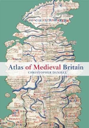 Seller image for Atlas of Medieval Britain for sale by GreatBookPrices