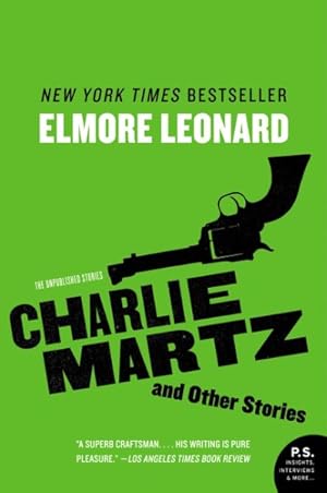 Imagen del vendedor de Charlie Martz and Other Stories : The Unpublished Stories a la venta por GreatBookPrices