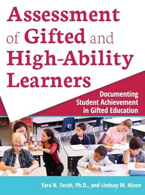 Seller image for Assessment of Gifted and High-Ability Learners : Documenting Student Achievement in Gifted Education for sale by GreatBookPrices