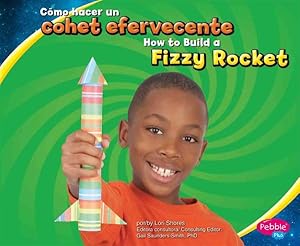 Seller image for Como hacer un cohete efervescente / How to Build a Fizzy Rocket for sale by GreatBookPrices