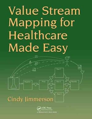 Seller image for Value Stream Mapping for Healthcare Made Easy! for sale by GreatBookPrices