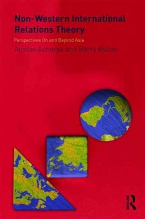 Immagine del venditore per Non-Western International Relations Theory : Perspectives on and Beyond Asia venduto da GreatBookPrices