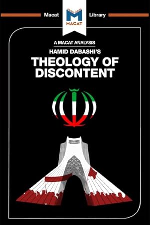 Imagen del vendedor de Theology of Discontent : The Ideological Foundation of the Islamic Revolution in Iran a la venta por GreatBookPrices