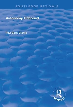 Imagen del vendedor de Autonomy Unbound a la venta por GreatBookPrices