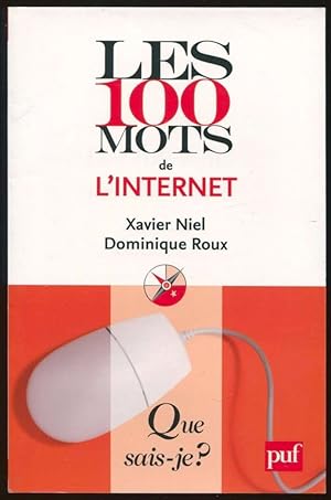 Seller image for Les 100 mots de l'internet for sale by LibrairieLaLettre2