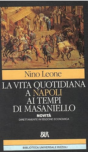 La vita quotidiana a Napoli ai tempi di Masaniello