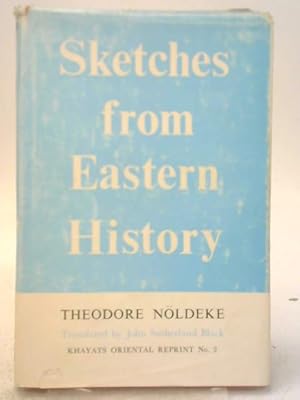 Image du vendeur pour Sketches from Eastern History mis en vente par World of Rare Books