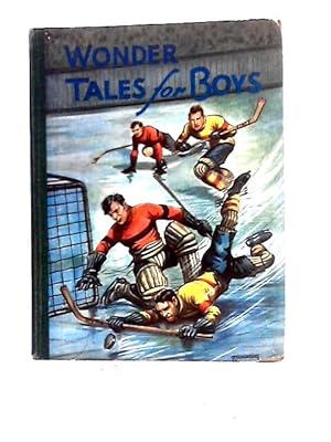 Bild des Verkufers fr Wonder Tales for Boys zum Verkauf von World of Rare Books