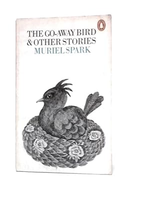 Seller image for The Go-away Bird and Other Stories for sale by World of Rare Books