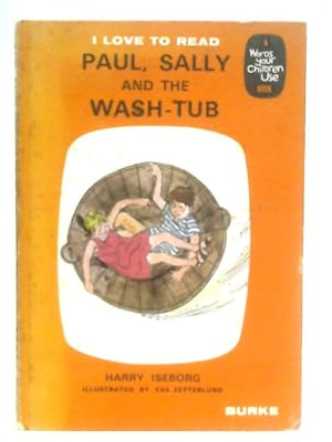 Seller image for Paul, Sally and the Wash Tub for sale by World of Rare Books