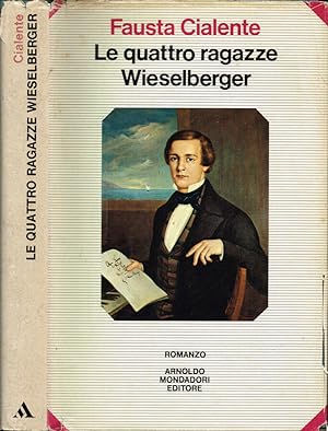 Immagine del venditore per Le quattro ragazze Wieselberger venduto da Biblioteca di Babele