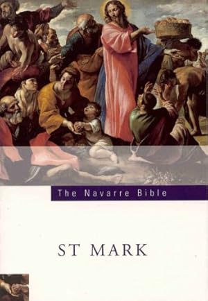 Bild des Verkufers fr St.Mark's Gospel (The Navarre Bible: In the Revised Standard Version and New Vulgate with a Commentary by Members of the Faculty of Theology of the University of Navarre) zum Verkauf von WeBuyBooks