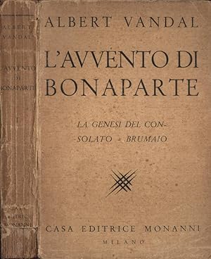 Bild des Verkufers fr L' avvento di Bonaparte Parte I La genesi del consolato - Brumaio zum Verkauf von Biblioteca di Babele