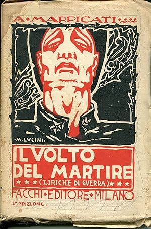 Seller image for Il Volto del Martire : liriche di guerra for sale by Studio Bibliografico Viborada