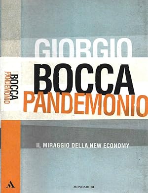 Pandemonio Il miraggio della new economy