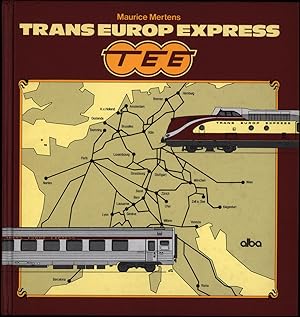 Bild des Verkufers fr Trans-Europ-Express. TEE. zum Verkauf von Antiquariat Lenzen