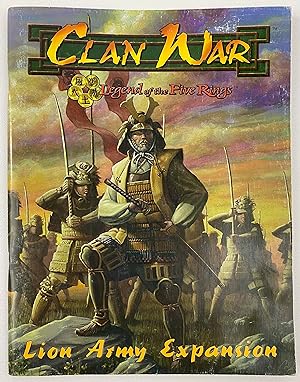 Seller image for Clan War, Legend of the Five Rings, Lion Army Expansion for sale by Gordon Kauffman, Bookseller, LLC