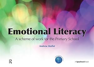 Seller image for Emotional Literacy : A Scheme of Work for Primary School for sale by GreatBookPrices
