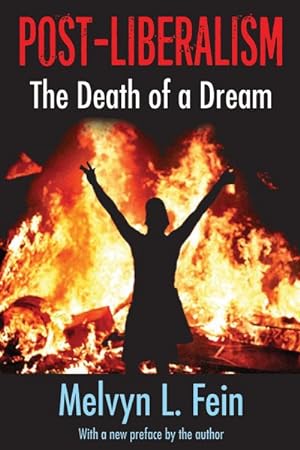 Seller image for Post-Liberalism : The Death of a Dream for sale by GreatBookPrices