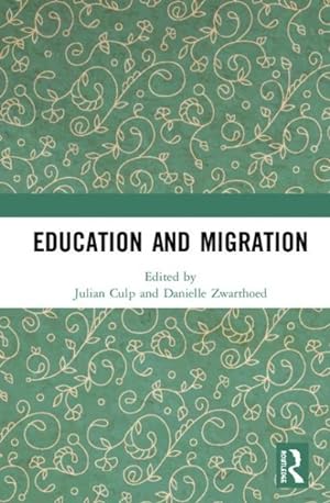 Bild des Verkufers fr Education and Migration zum Verkauf von GreatBookPrices