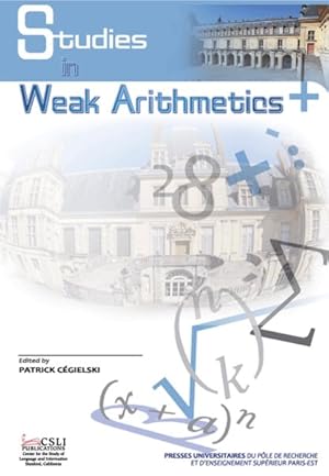 Seller image for Studies in Weak Arithmetics for sale by GreatBookPrices