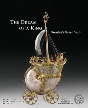 Immagine del venditore per Dream of a King : Dresden's Green Vault venduto da GreatBookPrices