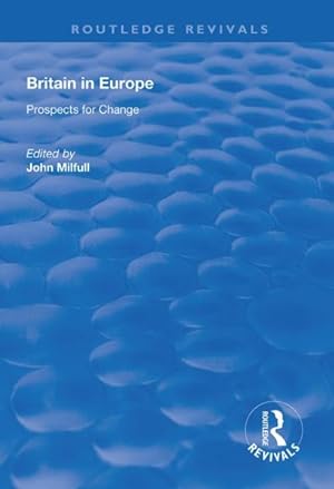Seller image for Britain in Europe : Prospects for Change for sale by GreatBookPrices