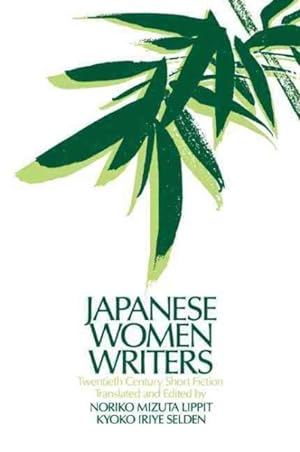 Imagen del vendedor de Japanese Women Writers : Twentieth Century Short Fiction a la venta por GreatBookPrices
