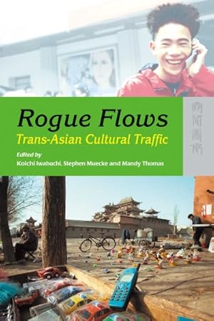 Seller image for Rogue Flows : Trans-Asian Cultural Traffic for sale by GreatBookPrices