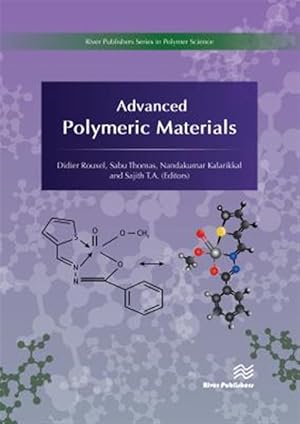 Immagine del venditore per Advanced Polymeric Materials : Synthesis and Applications venduto da GreatBookPrices