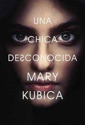 Image du vendeur pour Una chica desconocida / Pretty Baby -Language: spanish mis en vente par GreatBookPrices