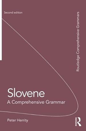 Seller image for Slovene : A Comprehensive Grammar for sale by GreatBookPrices