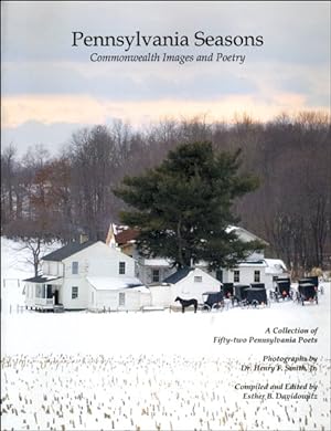 Seller image for Pennsylvania Seasons : Commonwealth Images and Poetry : A Collection of Fifty-two Pennsylvania Poets for sale by GreatBookPrices
