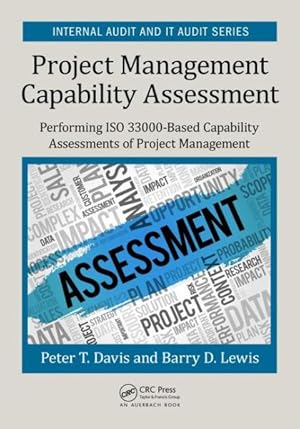 Immagine del venditore per Project Management Capability Assessment : Performing Iso 33000-based Capability Assessments of Project Management venduto da GreatBookPrices