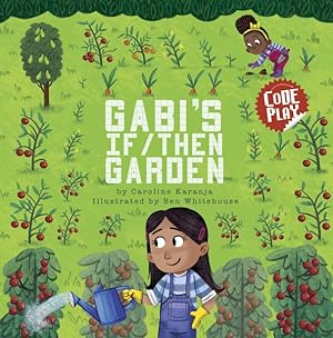 Image du vendeur pour Gabi's If/Then Garden mis en vente par GreatBookPrices